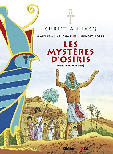 Les mystères d'Osiris. Vol. 2. L'arbre de vie