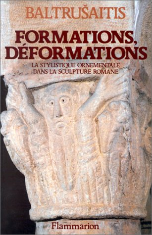 Formations, déformations : la stylistique ornementale dans la sculpture romane