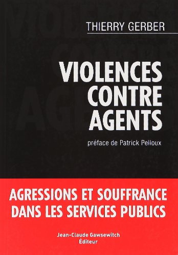 Violences contre agents : agressions et souffrance dans les services publics