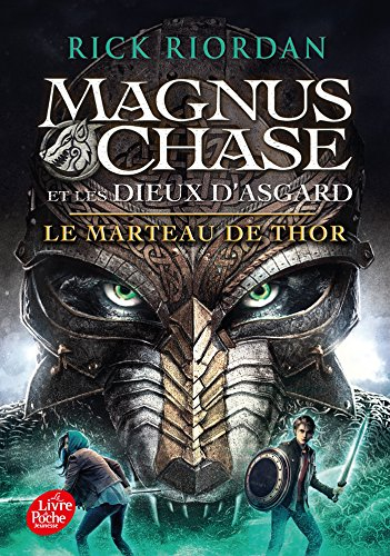 Magnus Chase et les dieux d'Asgard. Vol. 2. Le marteau de Thor