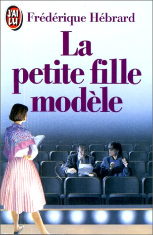 La petite fille modèle