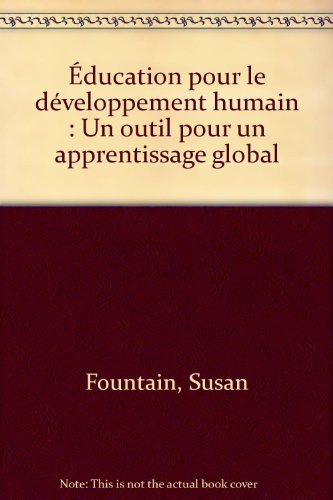 Education pour le développement humain : un outil pour un apprentissage global