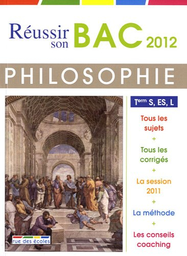 Philosophie, terminales S, ES, L : bac 2012