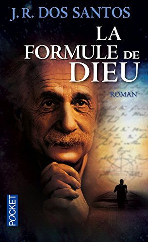 La formule de Dieu : l'énigme d'Einstein