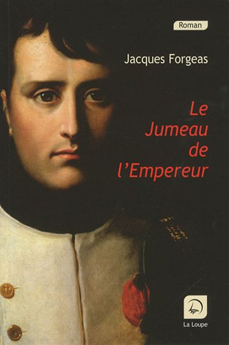 Le jumeau de l'Empereur