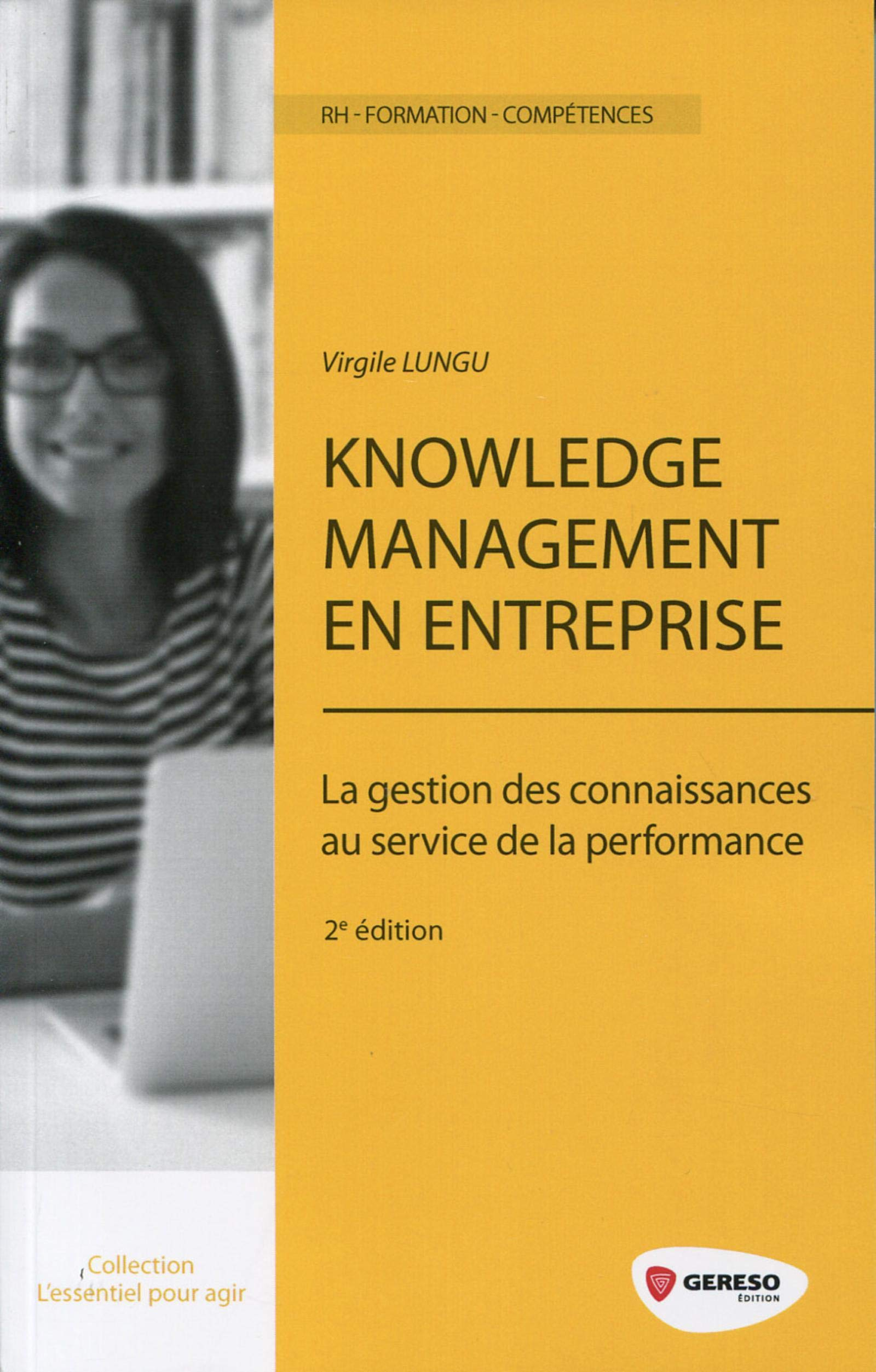 Knowledge management en entreprise : la gestion des connaissances au service de la performance