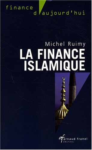 La finance islamique - Michel Ruimy