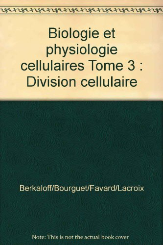 biologie et physiologie cellulaires