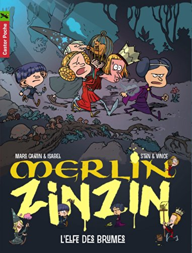 Merlin Zinzin. Vol. 8. L'elfe des brumes