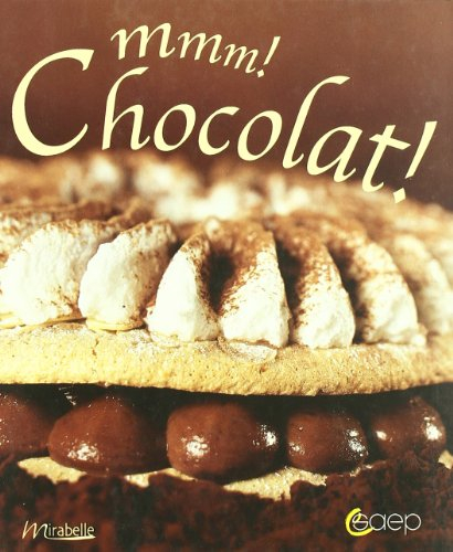 Mmmm ! Chocolat !
