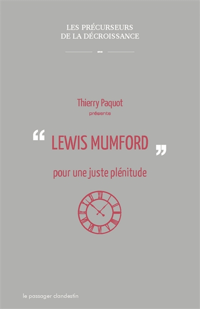 Lewis Mumford : pour une juste plénitude