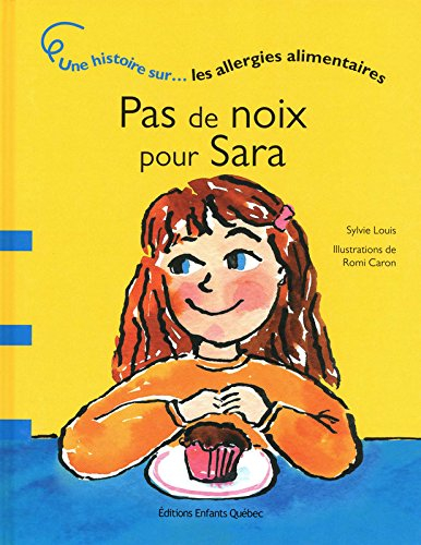 Pas de noix pour Sara : allergies alimentaires