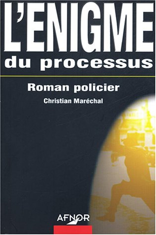 L'énigme du processus : roman policier