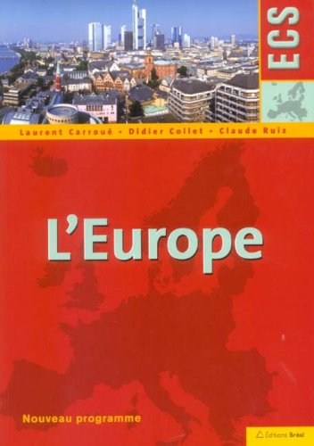L'Europe : classes préparatoires ECS : nouveau programme