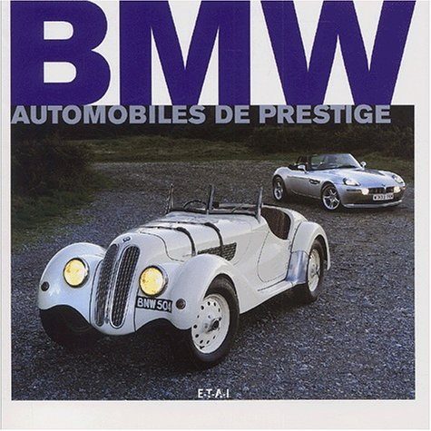 BMW : automobiles de prestige