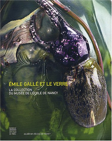 Emile Galle et le Verre