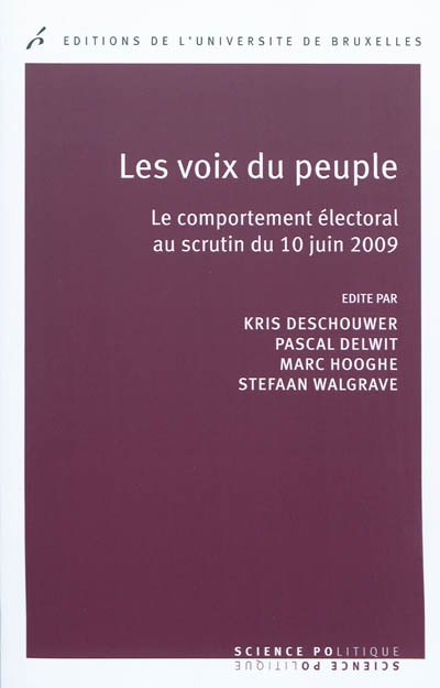Les voix du peuple : le comportement électoral au scrutin du 10 juin 2009