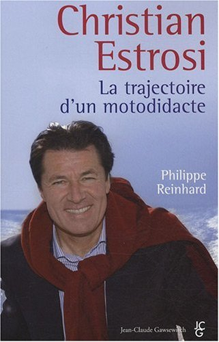 Christian Estrosi : la trajectoire d'un motodidacte