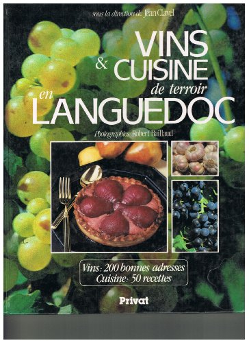 Vins et cuisine de terroir en Languedoc