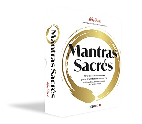 Mantras sacrés: 50 puissants mantras pour transformer votre vie