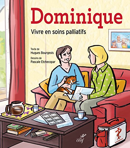 Dominique : vivre en soins palliatifs