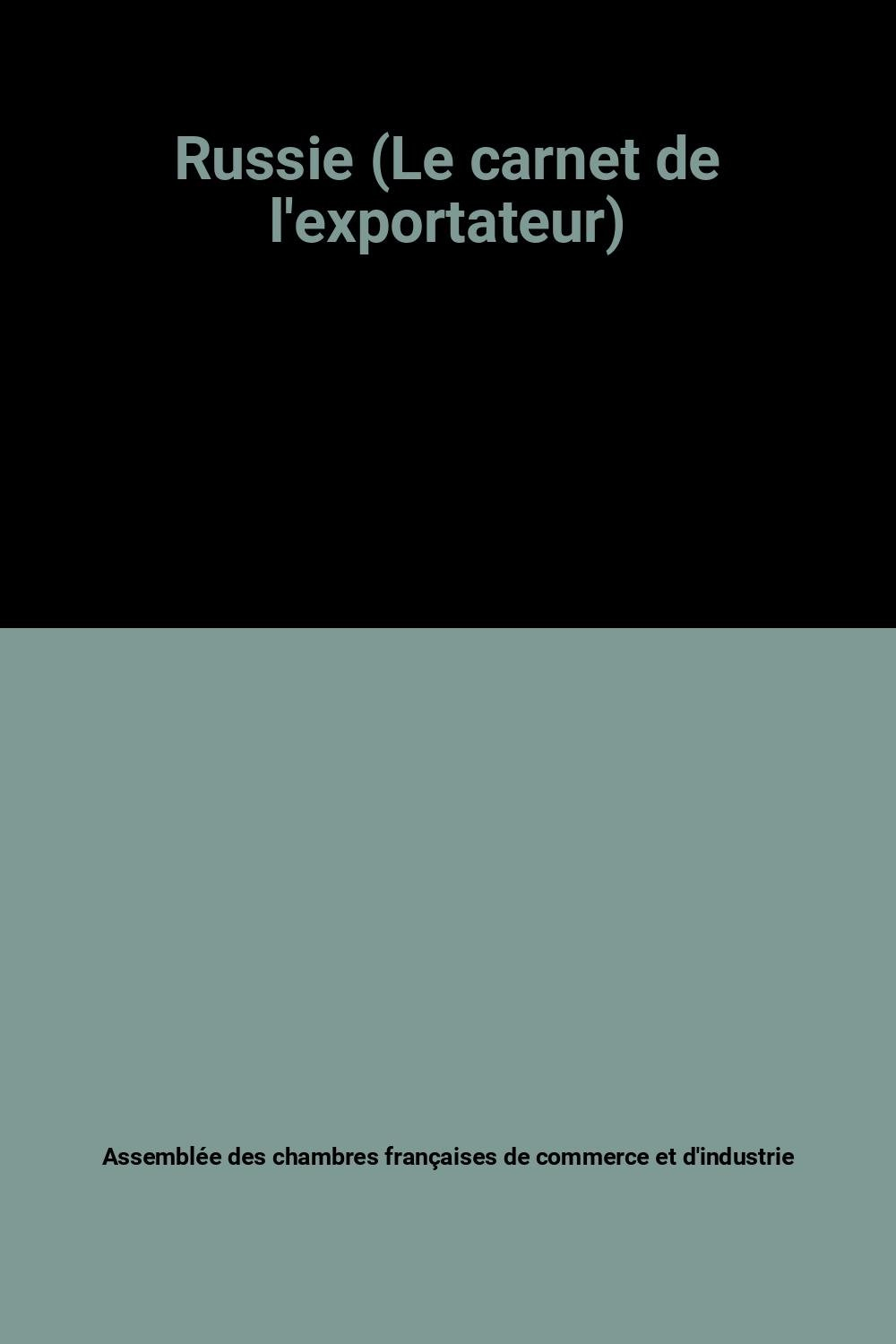 Russie (Le carnet de l'exportateur)