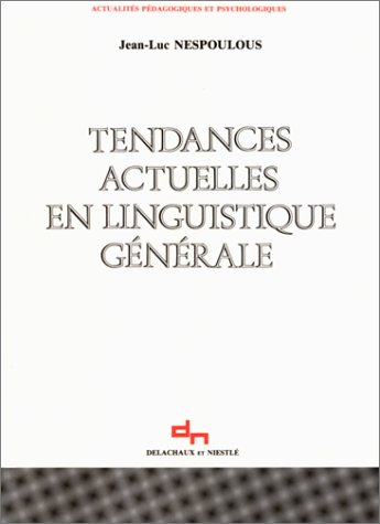 Tendances actuelles en linguistique générale