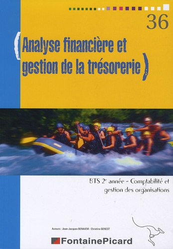 Analyse financière et gestion de la trésorerie, BTS 2e année, comptabilité et gestion des organisati