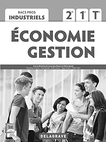 Economie-Gestion 2de, 1re, Tle Bac Pro Industriels (2015) - Spécimen enseignant