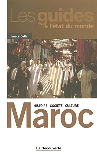 Maroc : histoire, société, culture