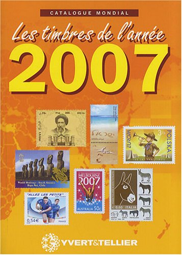 Catalogue de timbres-poste : nouveautés mondiales de l'année 2007