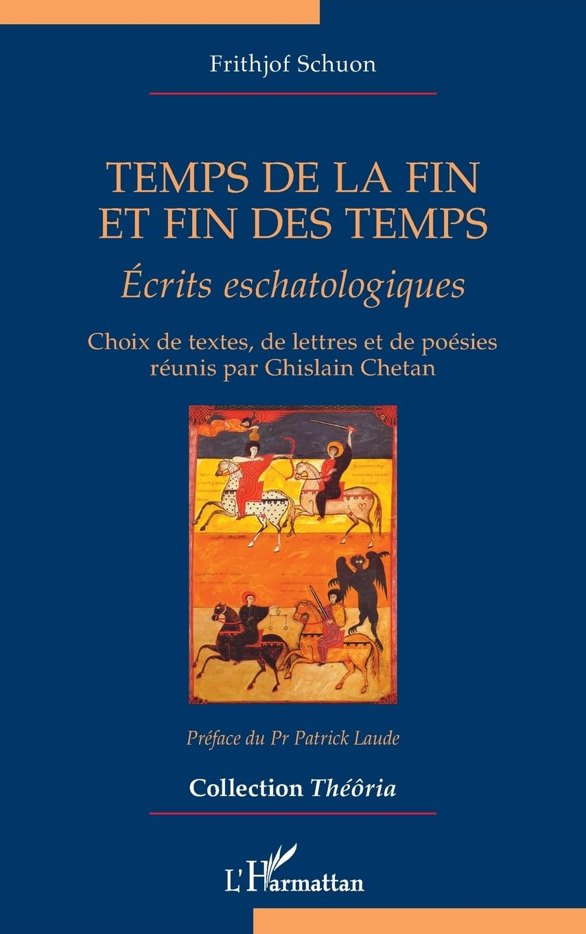 Temps de la fin et fin des temps : écrits eschatologiques