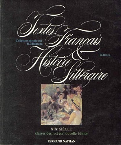 Textes français et histoire littéraire. Vol. 3. 19e siècle