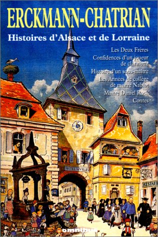 Histoires d'Alsace et de Lorraine