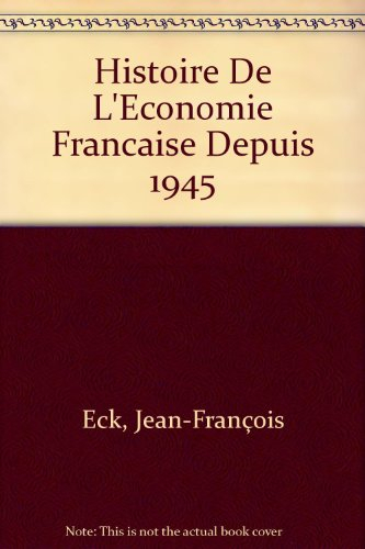 histoire de l'économie française depuis 1945