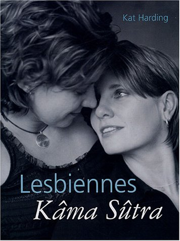 Lesbiennes Kâma-Sûtra