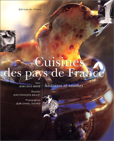 Cuisines des pays de France : histoire et recettes