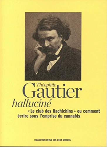 Halluciné : le club des Hachichins ou comment écrire sous l'emprise du cannabis