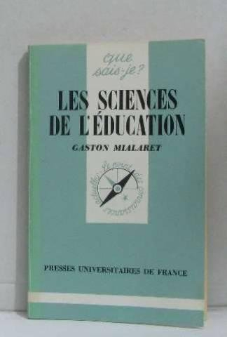 Les sciences de l'éducation : enjeux, finalités et défis