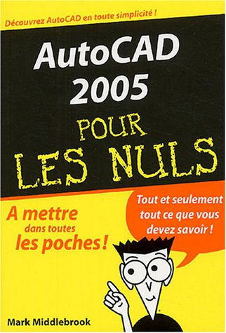 AutoCAD 2005 pour les nuls