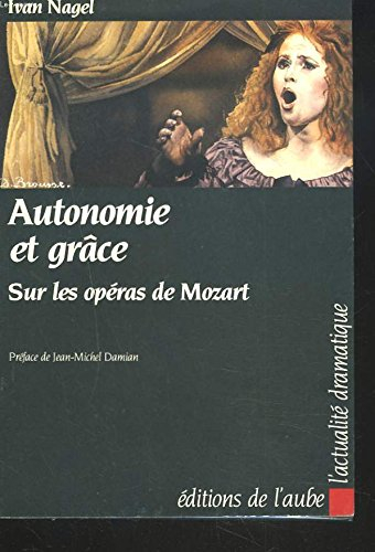 Autonomie et grâce sur les opéras de Mozart
