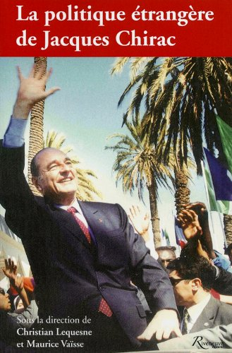 La politique étrangère de Jacques Chirac