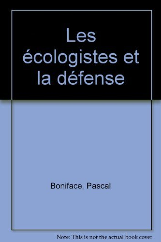 Les écologistes et la défense