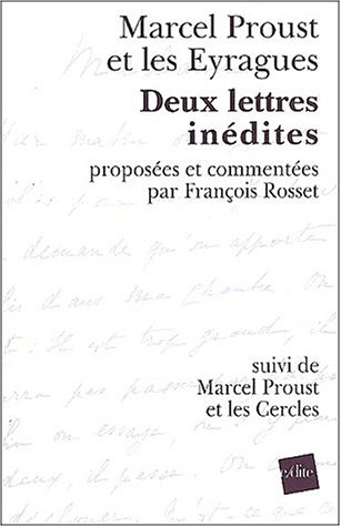 Marcel Proust et les Eyragues : deux lettres inédites. Marcel Proust et les cercles