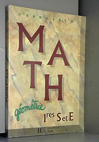 Mathématiques 1res S et E, géométrie