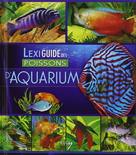 Lexiguide des poissons d'aquarium