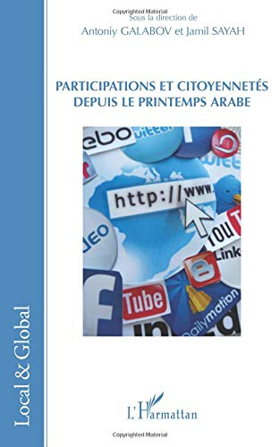 Participations et citoyennetés depuis le printemps arabe