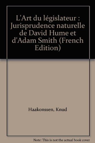 L'art du législateur, jurisprudence naturelle de David Hume et Adam Smith