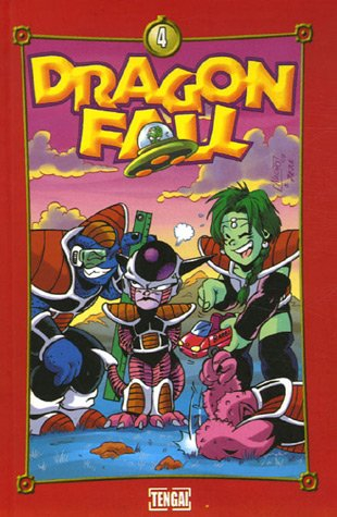 Dragon fall. Vol. 4. Go ! Go ! Power !