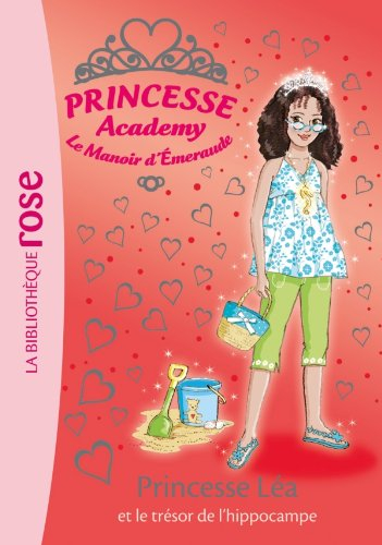 Princesse academy. Vol. 31. Princesse Léa et le trésor de l'hippocampe